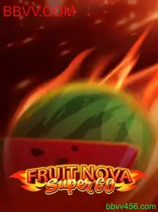 Descubra o Fascinante Mundo de FruitNovaSuper60 no BBVV.COM